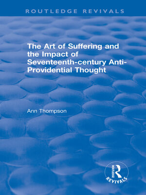 cover image of The Art of Suffering and the Impact of Seventeenth-century Anti-Providential Thought